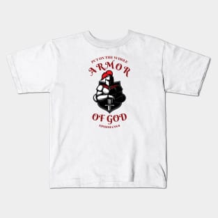 PUT ON THE WHOLE ARMOR OF GOD/MAROON Kids T-Shirt